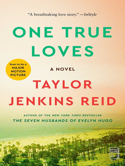 Title details for One True Loves by Taylor Jenkins Reid - Wait list
